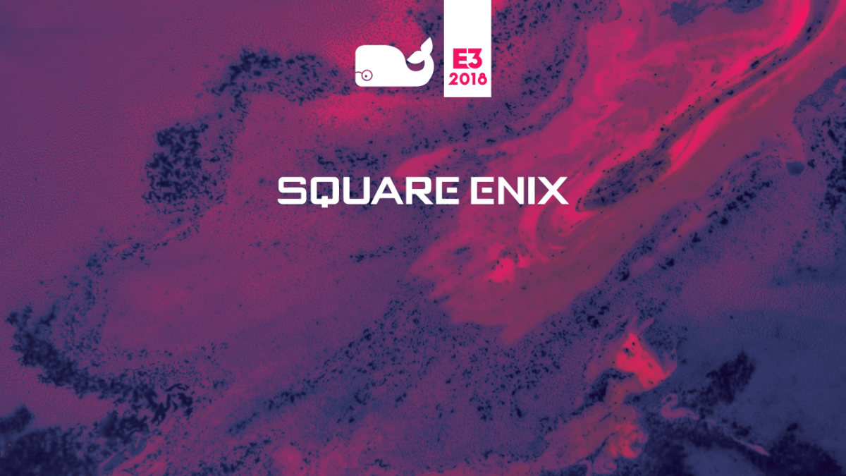 Resumão – Apresentação da Square Enix na E3 2018
